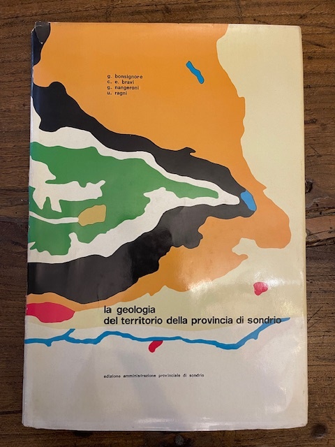 La geologia del territorio della provincia di Sondrio