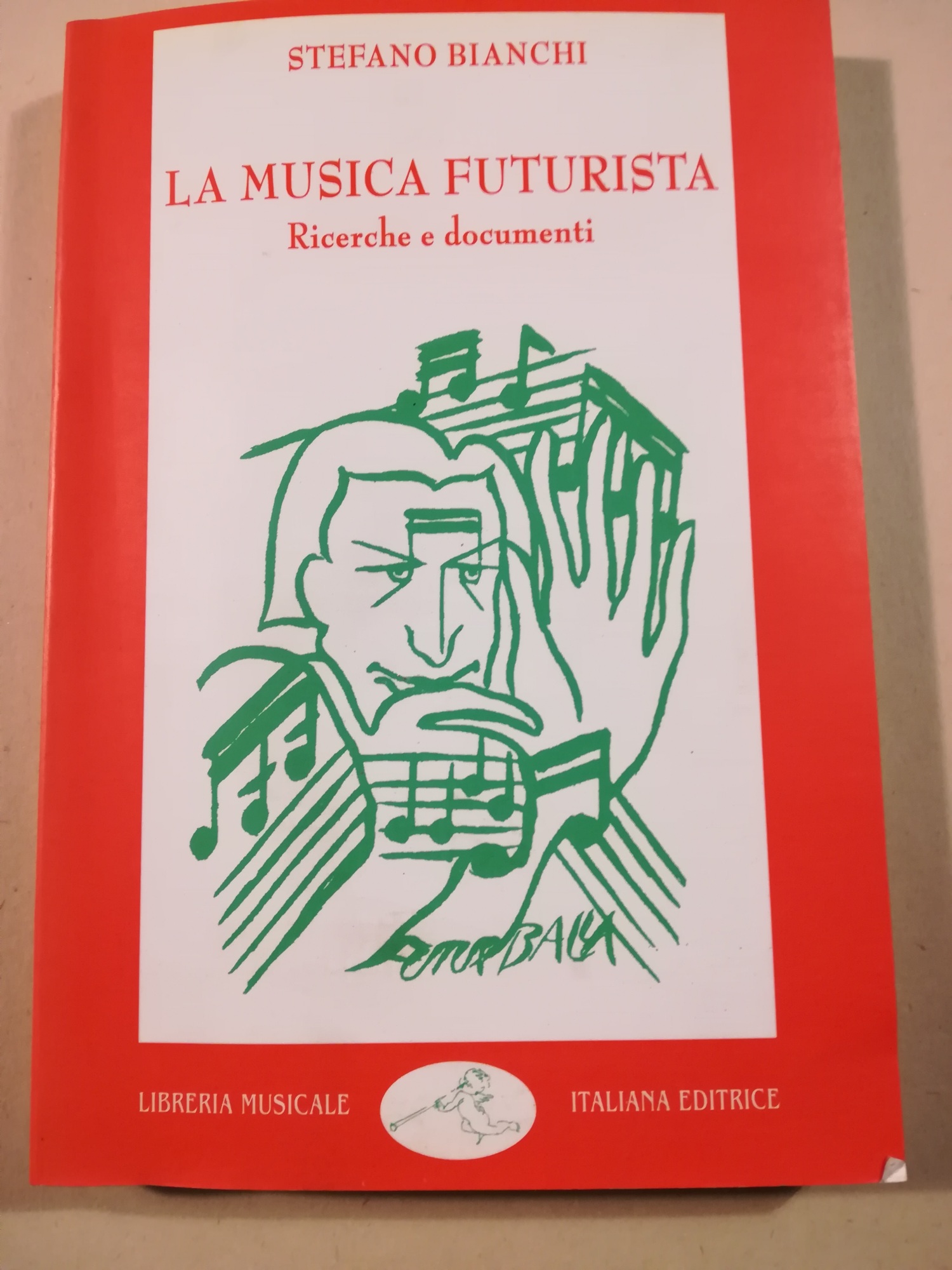 La musica futurista. Ricerche e documenti