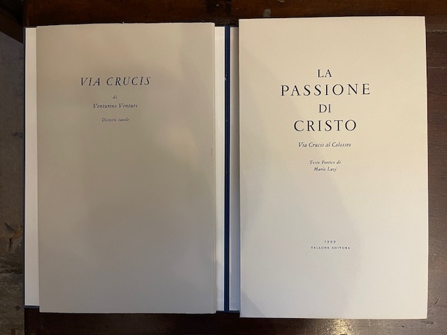 La Passione di Cristo. Via Crucis al Colosseo. Testo poetico …