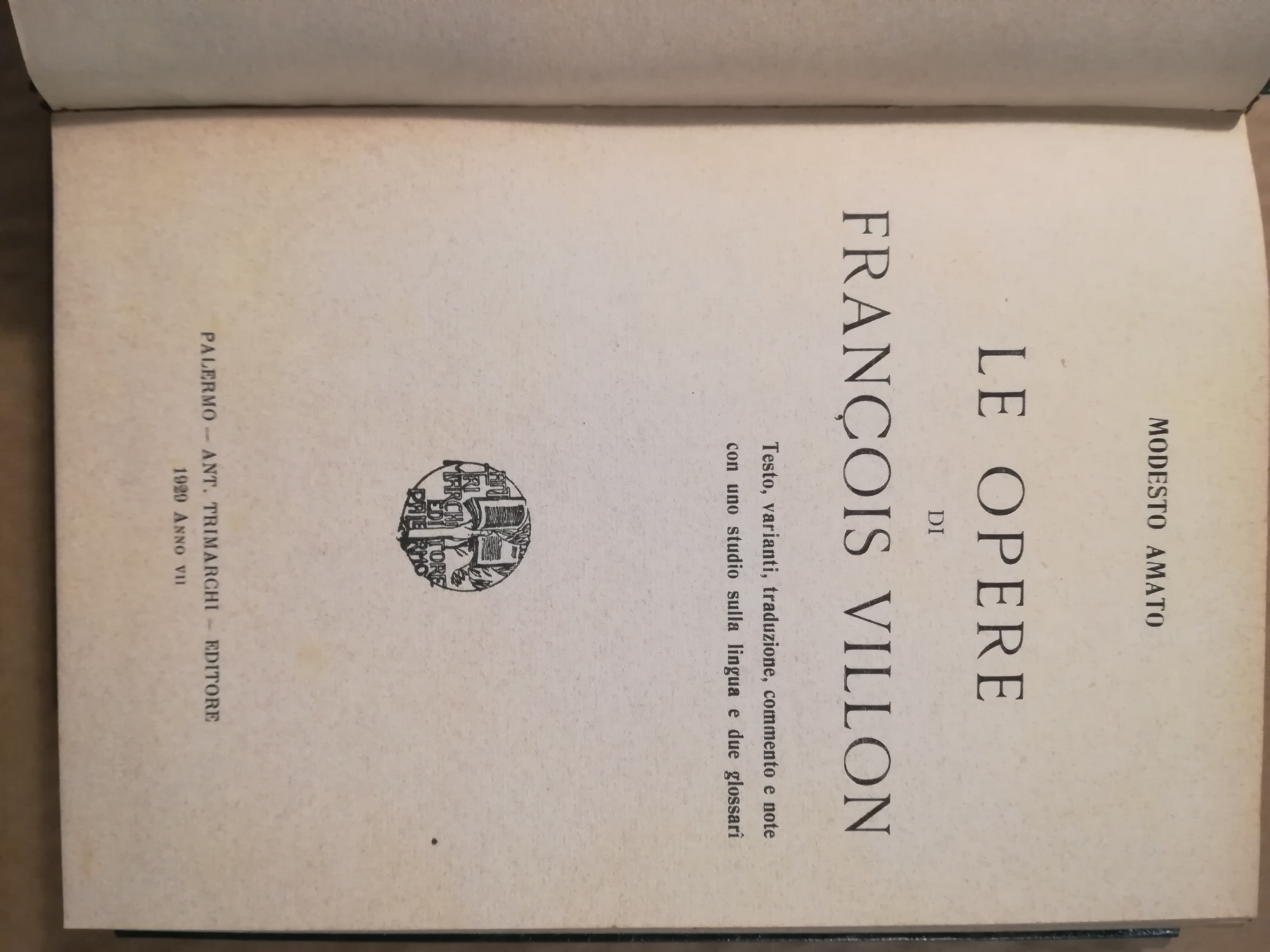 Le opere di François Villon. Testo, varianti, traduzione, commento e …