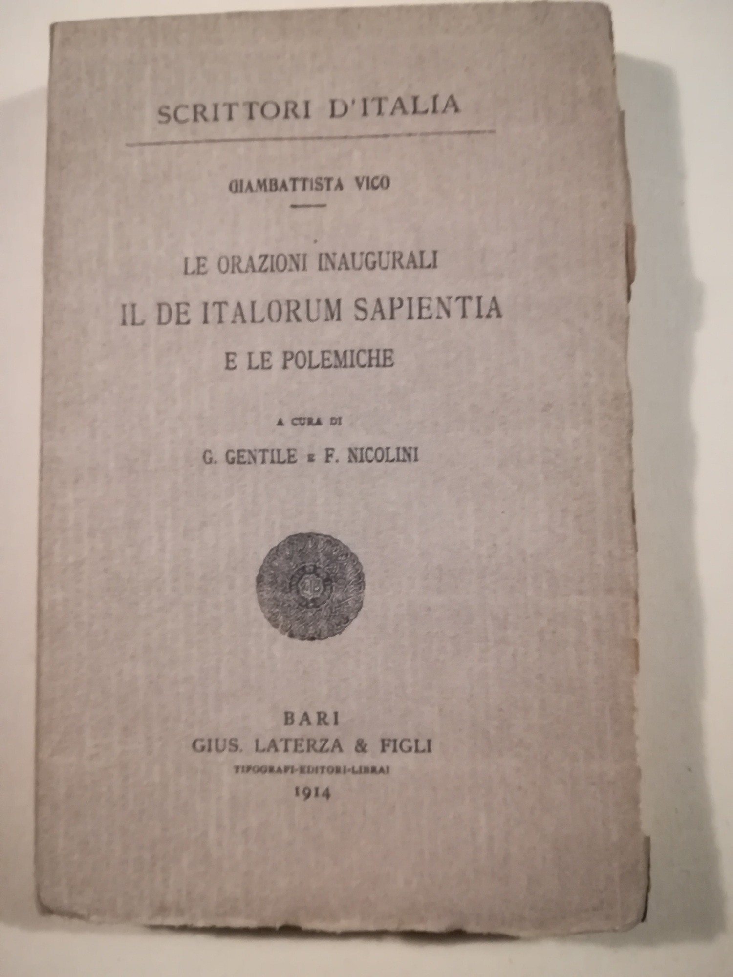 Le orazioni inaugurali. Il De Italorum Sapientia e le polemiche. …