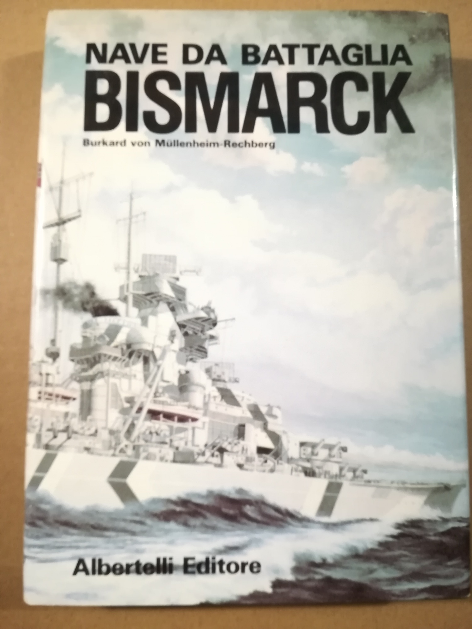 Nave da battaglia Bismarck. Edizione italiana a cura di Erminio …