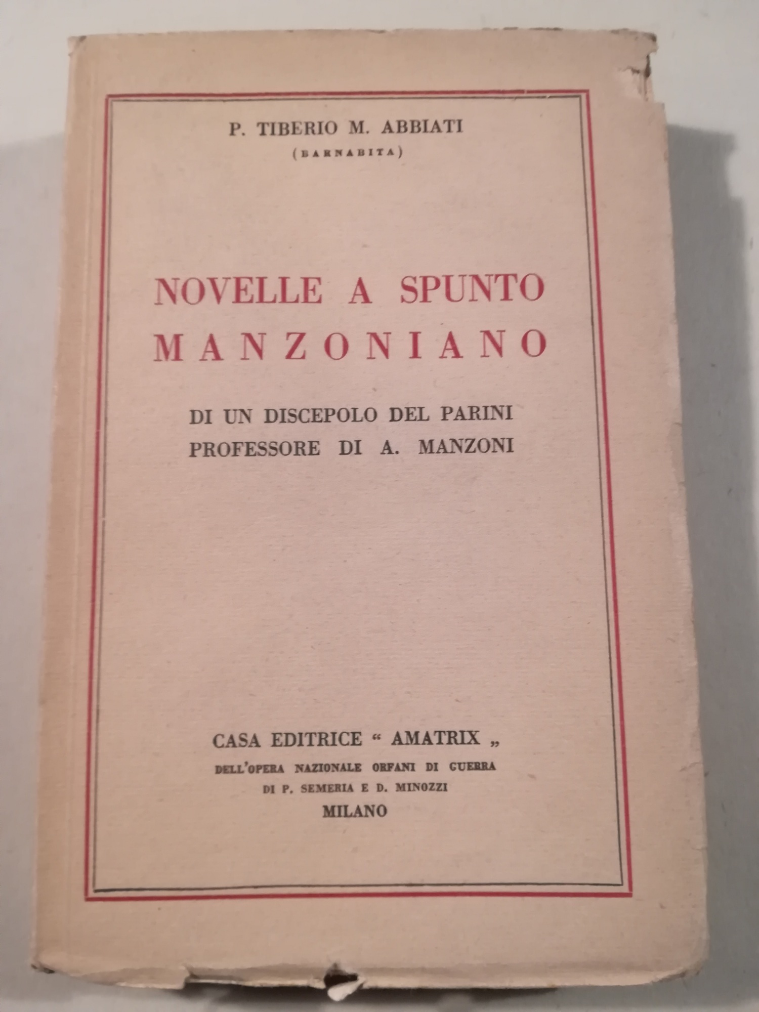 Novelle a spunto manzoniano di un discepolo del Parini professore …