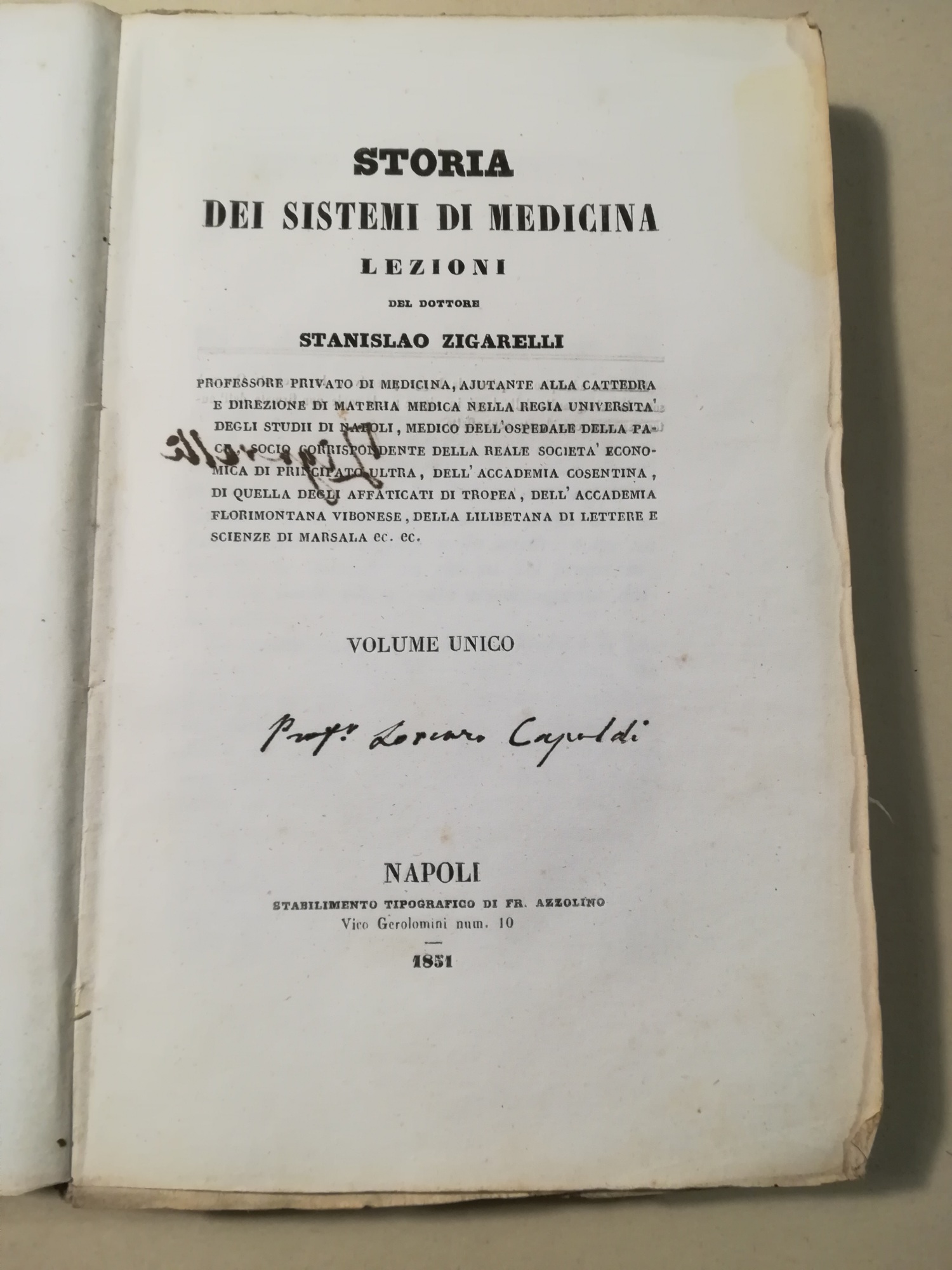 Storia dei Sistemi di Medicina. Lezioni del dottor Stanislao Zigarelli …