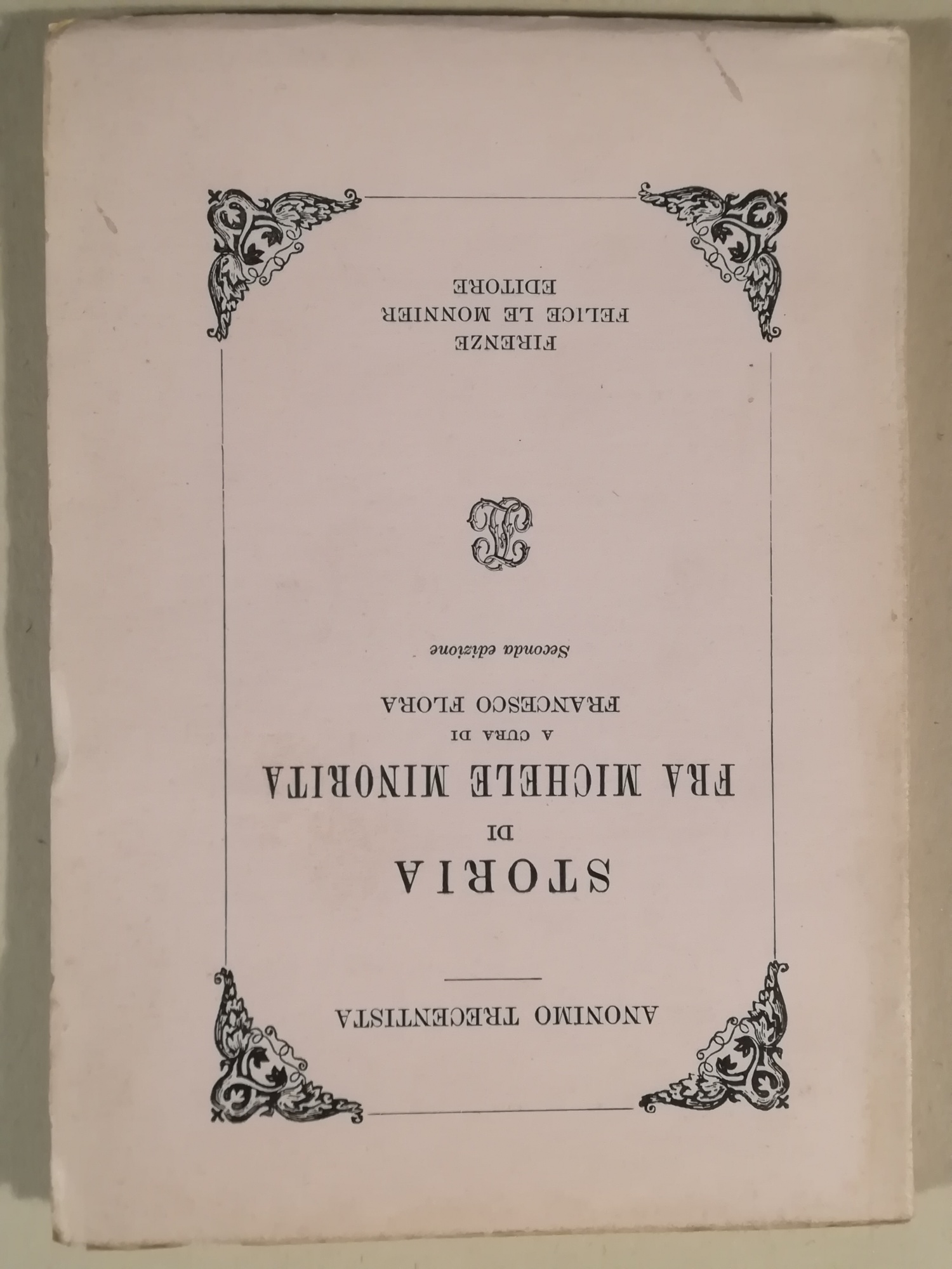 Storia di fra Michele minorita, a cura di Francesco Flora