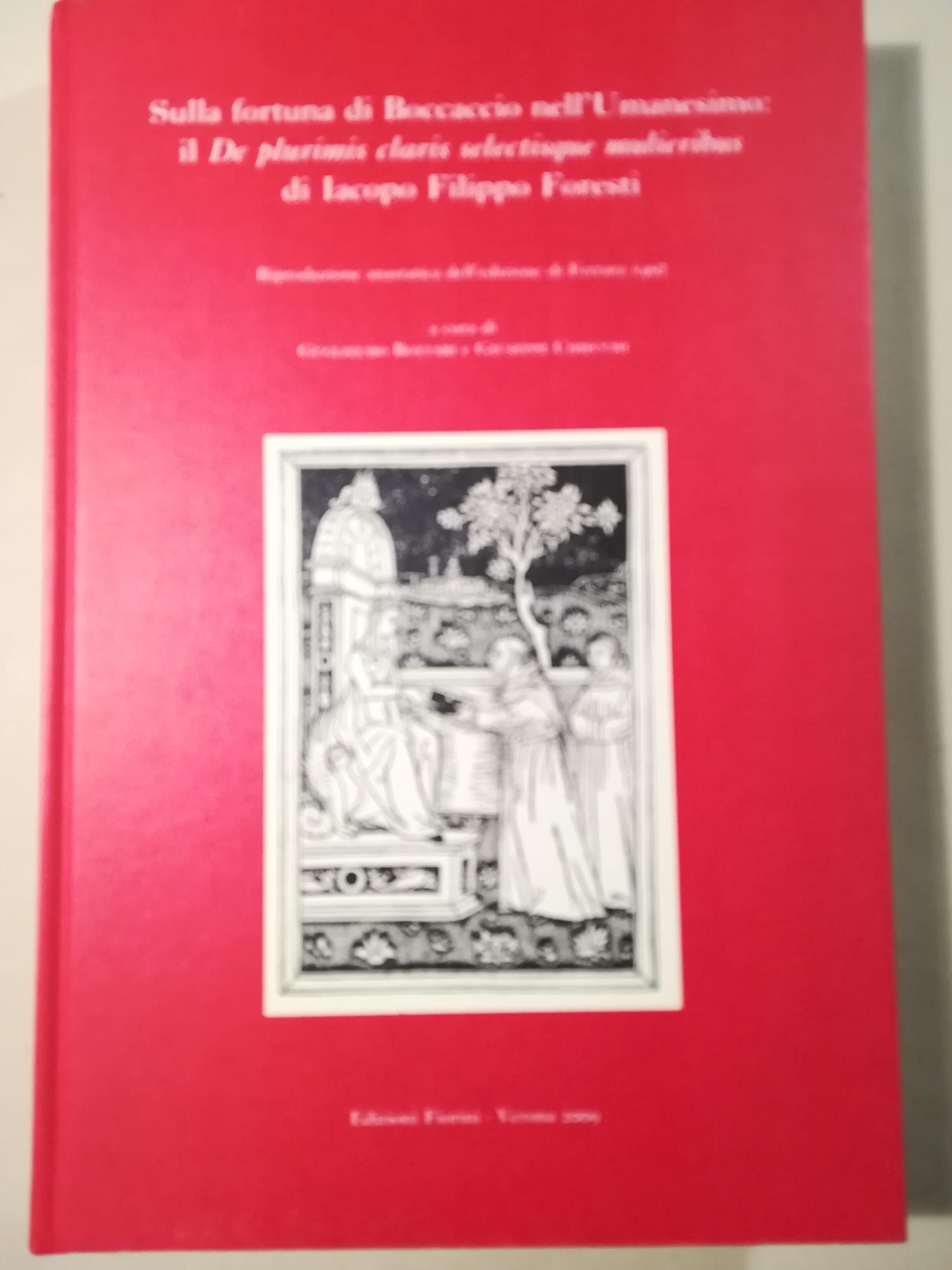 Sulla fortuna di Boccaccio nell'Umanesimo: il De plurimis claris selectisque …