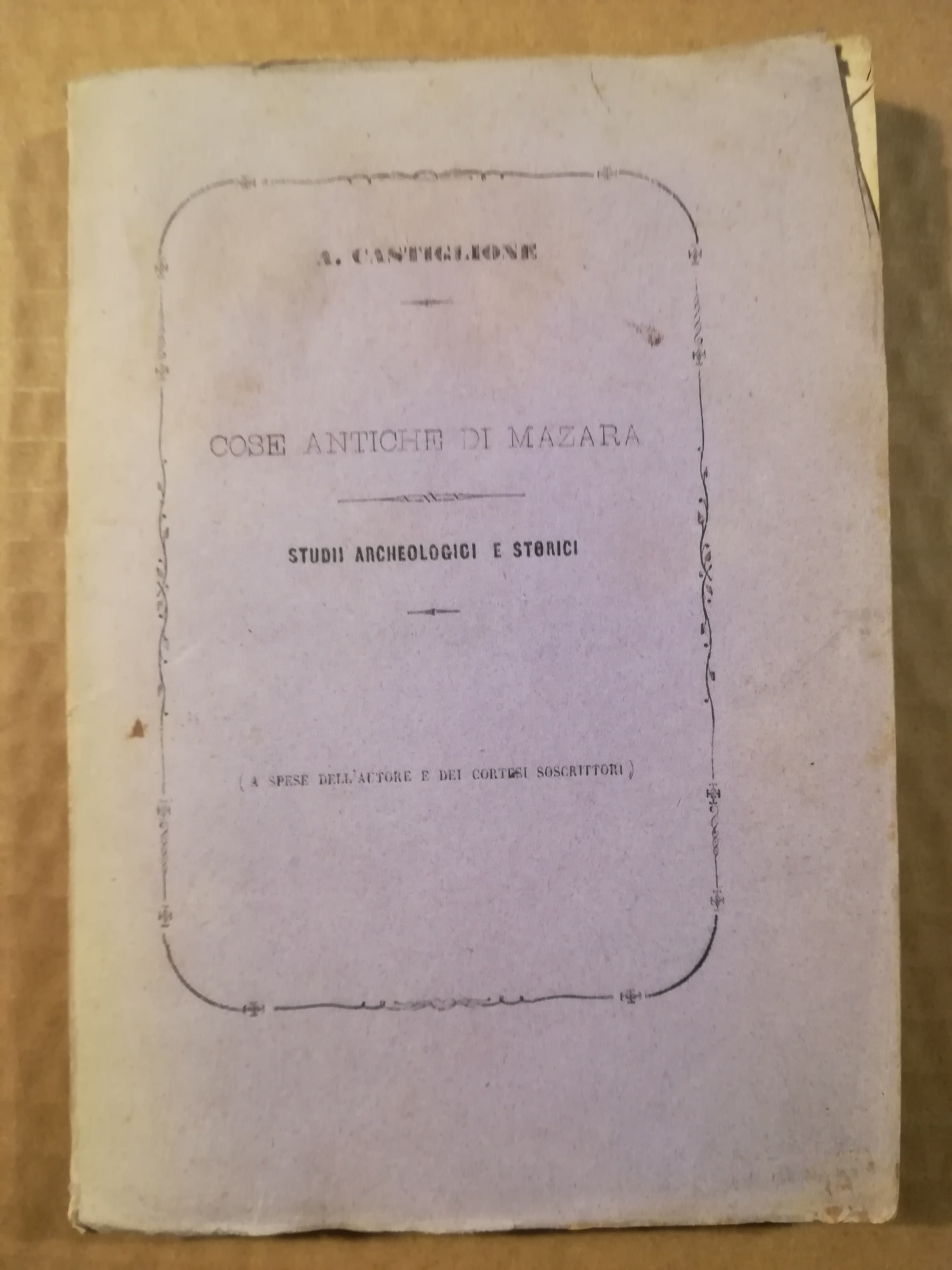 Sulle cose antiche della città di Mazara. Studii archeologici e …