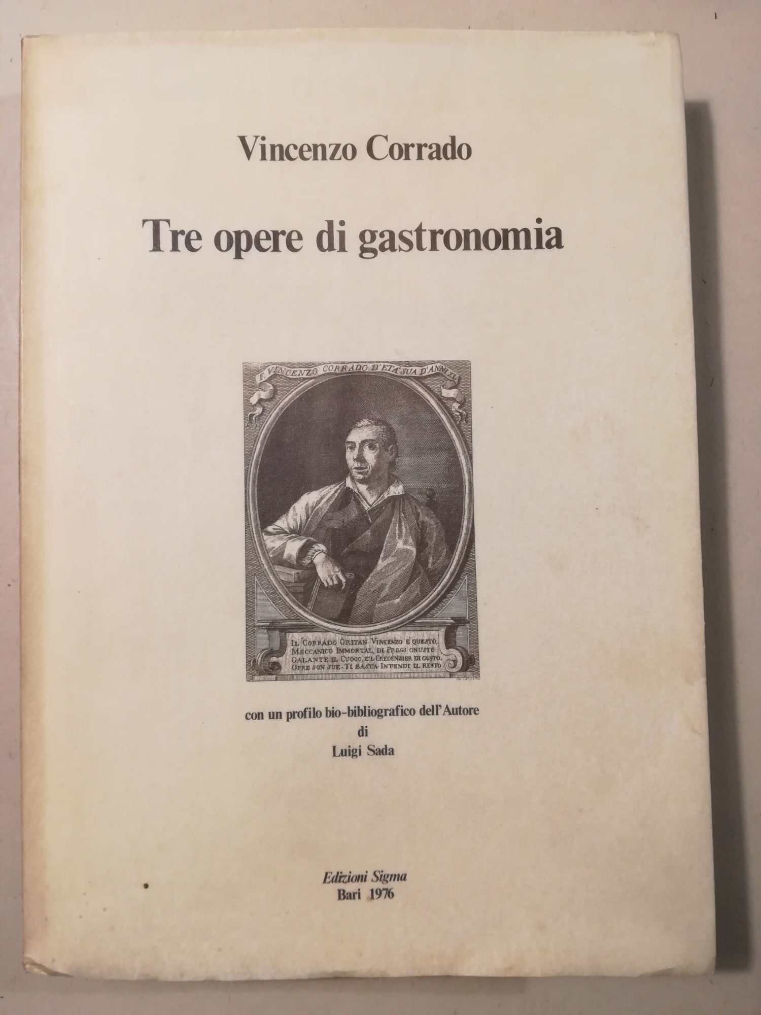 Tre opere di gastronomia, con un profilo bio-bibliografico dell'Autore di …
