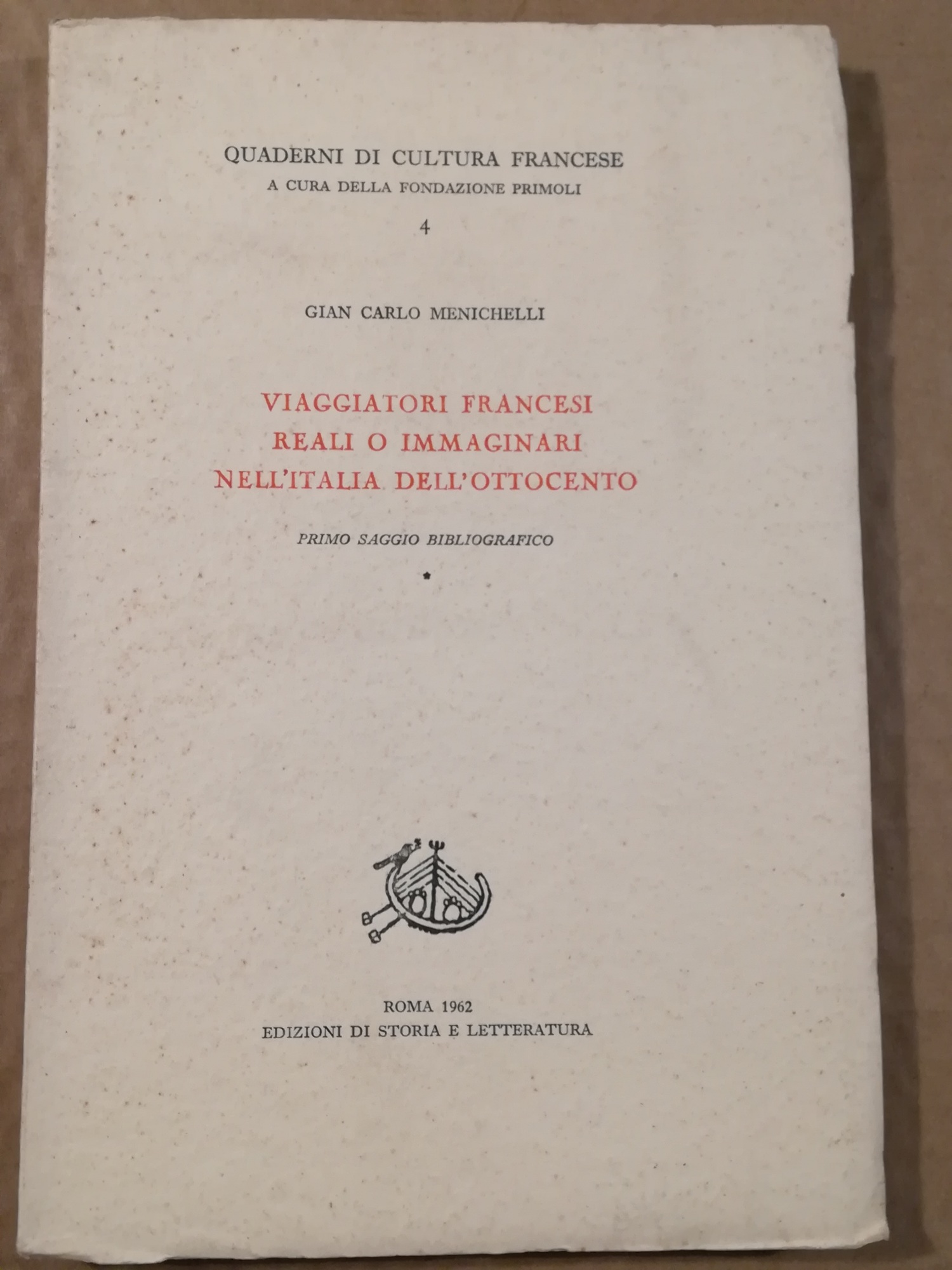 Viaggiatori francesi reali o immaginari nell'Italia dell'Ottocento. Primo saggi bibliografico