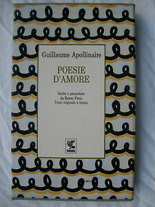 GUILLAUME APOLLINAIRE POESIE D'AMORE GUANDA 1992