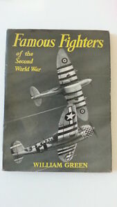 WILLIAM GREEN FAMOUS FIGHTERS OF THE SECOND WORLD WAR MACDONALD …