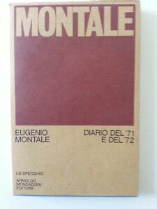 EUGENIO MONTALE DIARIO DEL '71 E DEL '72 MONDADORI 1973 …