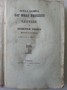 SULLA STORIA DE' MALI VENEREI LETTERE DI DOMENICO THIENE TIP. …