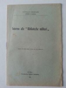 GIORGIO CRISTANI INTORNO ALLE BIBLIOTECHE MILITARI TIP. E. VOGHERA 1915