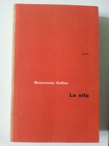 BENVENUTO CELLINI LA VITA EINAUDI 1954 1° EDIZIONE