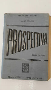 C. CLAUDI PROSPETTIVA U. HOEPLI 1910 MANUALE