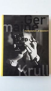 KIM SICHEL GERMAINE KRULL PHOTOGRAPHER OF MODERNITY MIT PRESS 1999