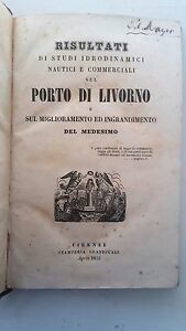 RISULTATI SUL PORTO DI LIVORNO STAMPERIA GRANDUCALE FIRENZE 1853