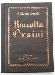 RACCOLTA ORSINI GALLERIA LURATI MILANO 1932