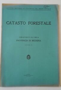 CATASTO FORESTALE PROVINCIA DI MODENA ROMA TIP. FAILLI 1940