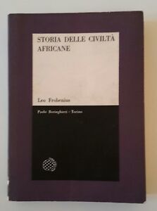 LEO FROBENIUS STORIA DELLE CIVILTA' AFRICANE ED. SCIENTICHE EINAUDI 1958