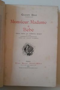 GUSTAVE DROZ MONSIEUR MADAME & BEBE' PARIS VICTOR HAVARD 1878