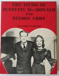 THE FILMS OF JEANETTE MACDONALD AND NELSON EDDY H. KNOWLES …