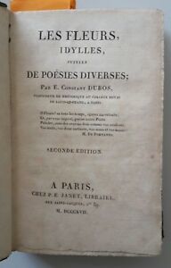 LES FLEURS IDYLLES SUIVIES DE POESIES DIVERSES PAR C. DUBOS …