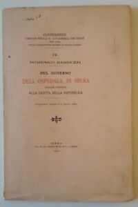 DOMENICO BARDUZZI DEL GOVERNO DELL'OSPEDALE DI SIENA ED. LAZZERI 1895