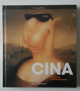 CINA RINASCITA CONTEMPORANEA CATALOGO MOSTRA A PALAZZO REALE MOTTA