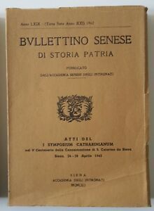 BULLETTINO SENESE DI STORIA PATRIA 1962 ACC. SENESE INTRONATI 1962