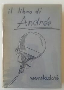 IL LIBRO DI ANDREE CON L'AQUILA VERSO IL POLO MONDADORI …