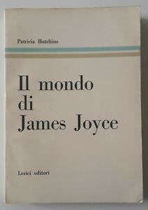 PATRICIA HUTCHINS IL MONDO DI JAMES JOYCE LERCI ED. 1960 …