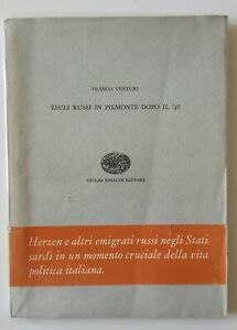 FRANCO VENTURI ESULI RUSSI IN PIEMONTE DOPO IL '48 EINAUDI …