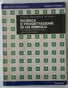 NOORDA SAMBONET TOVAGLIA RICERCA PROGETTAZIONE DI UN SIMBOLO MUNARI 1980