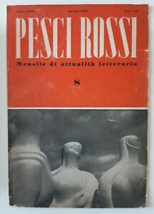 PESCI ROSSI MENSILE DI ATTUALITA' LETTERARIA N. 3-8-12 ANNO 1948
