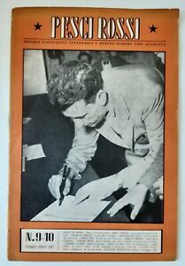 PESCI ROSSI MENSILE DI ATTUALITA' LETTERARIA N. 1-2-3-4-5-6 ANNO 1947 …