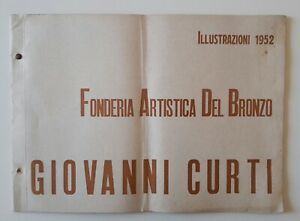 FONDERIA ARTISTICA DEL BRONZO GIOVANNI CURTI ILLUSTRAZIONI 1952