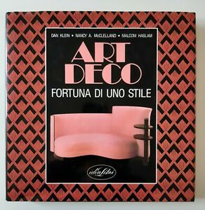 KLEIN MCCLELLAND HASLAM ART DECO FORTUNA DI UNO STILE IDEALIBRI …