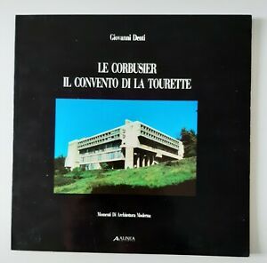 G. DENTI LE CORBUSIER IL CONVENTO DI LA TOURETTE ALINEA …