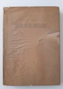 A. CASSI RAMELLI EDIFICI PER GLI SPETTACOLI VALLARDI 1945