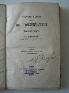 NOUVEAU MANUEL DE L'OBSERVATEUR AU MICROSCOPE M.DUJARDIN PARIS DE RORET …