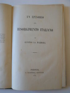A.LA MARMORA UN EPISODIO DEL RISORGIMENTO ITALIANO G.BARBERA 1875