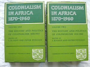 COLONIALISM IN AFRICA 1870-1960 CAMBRIDGE UNIVERSITY 1969