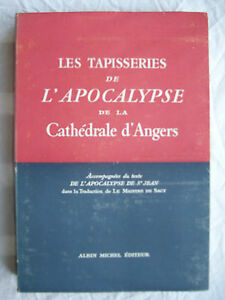 LES TAPISSERIES DE L'APOCALYPSE DE LA CATHEDRALE D'ANGERS A.MICHEL ED. …