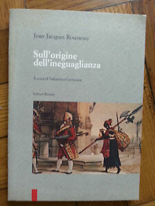 JEAN JACQUES ROUSSEAU SULL'ORIGINE DELL'INEGUAGLIANZA EDITORI RIUNITI 1994