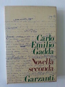 CARLO EMILIO GADDA NOVELLA SECONDA GARZANTI 1971 1° EDIZIONE