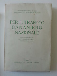 ENRICO CIBELLI PER IL TRAFFICO BANANIERO NAZIONALE TUMINELLI 1938