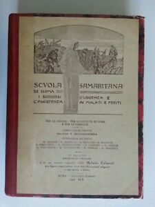 V. GIUDICEANDREA SCUOLA SAMARITANA DI ROMA SOCCORSI D'URGENZA ROMA 1936