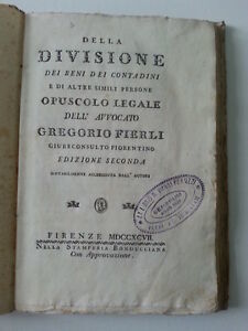 GREGORIO FIERLI DELLA DIVISIONE DEI BENI DEI CONTADINI STAMP. BONDUCCIANA …